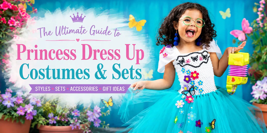 Princess Dress Up Guide: Styles, Sets, and Best Picks - Lolli & Lace